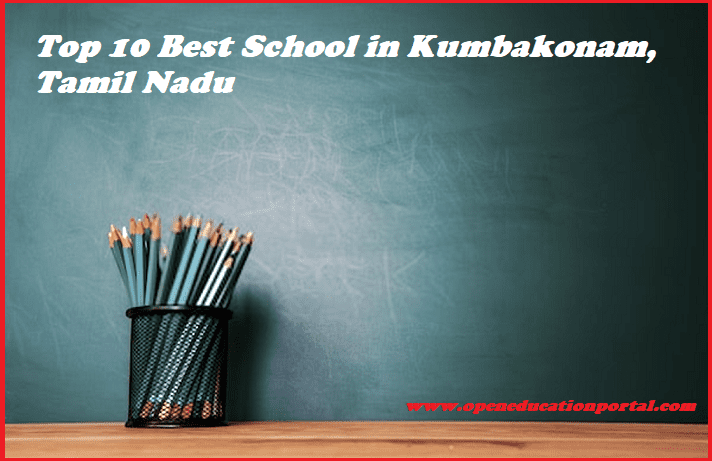 top 10 schools in kumbakonam